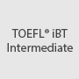 TOEFL® iBT Intermediate