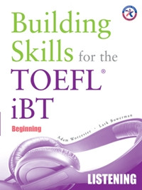 Building Skills for the TOEFL iBT - Listening