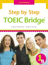 Step by Step TOEIC Bridge Grammar 1B
