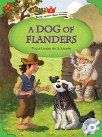 A Dog of Flanders - Young Learners Classic Readers Level 5