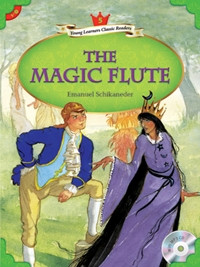The Magic Flute - Young Learners Classic Readers Level 5